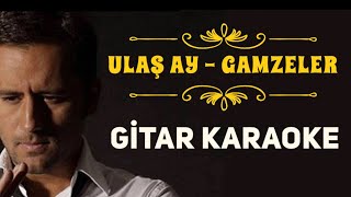 Gamzeler - Gitar Karaoke