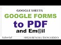 Google Forms to PDF & Email while storing data in Google Sheets