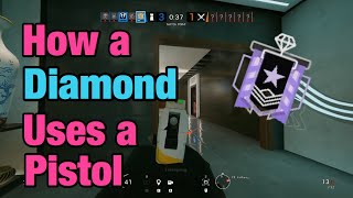 How a Diamond Uses a Pistol - Rainbow Six Siege