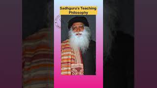sadhguru's teaching philosophy