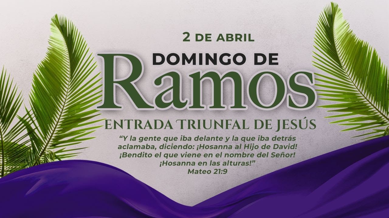 DOMINGO DE RAMOS - YouTube