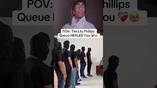 Lily Phillips Queue HEALED You ❤️🩹