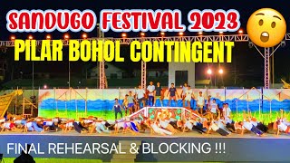 Sandugo Festival 2023 Final Rehearsal and Blocking PILAR BOHOL | SANDUGO BOHOL PHILIPPINES