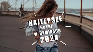 NAJLEPSZE NUTKI W REMIXACH VOL.8 💥 NAJLEPSZA MUZYKA KLUBOWA ❌ MEGA SKŁADANKA DO AUTA 🔥 GRUDZIEŃ 2024