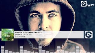 WANKELMUT \u0026 EMMA LOUISE - My Head Is A Jungle (Solee Remix)