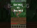 NOOB Girl MLG VS Pro Boy MLG in Minecraft #shorts #subscribe