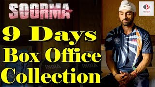 Soorma Box Office Collection | 9th Day Collection | Worldwide Collection