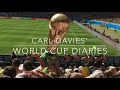 Carl Davies’ World Cup Diaries