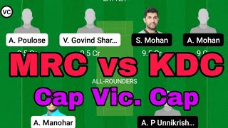 MRC vs KDC Dream 11 team | KDC vs MRC | mrc vs kdc | mrc vs kdc today match | 31st Aug | Mrc vs kdc