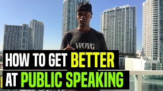 How To Get Better At Public Speaking | Dre Baldwin