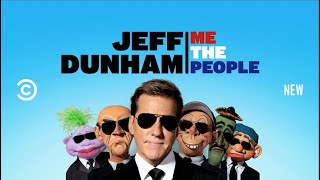 Jeff Dunham: Me the People - Premieres November 25