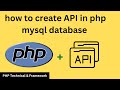 how to create API in php mysql database ||  how to create API in php json || simple API download