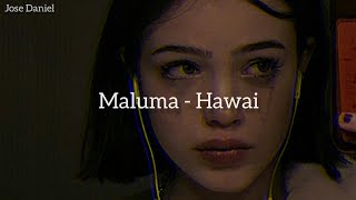 Maluma - Hawai (Letra / Lyrics)