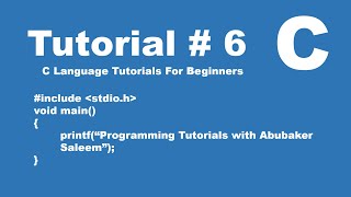 Printf function in C language | Tutorial # 6