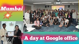 A day at Google office Mumbai