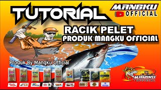 tutorial racik pelet mangku official #tutorialracikumpan #tutorialpeletmangku #tutorialumpansuper