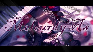 【MV】Melourdy'As feat 初音ミク