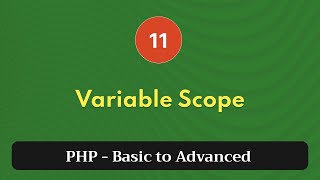 11. Variable Scope | PHP Tutorial | Basic to Advanced | PHP 8.2