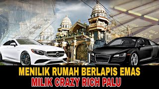 DAFTAR ORANG TERKAYA SE-KOTA PALU 2022 - CRAZY RICH TV