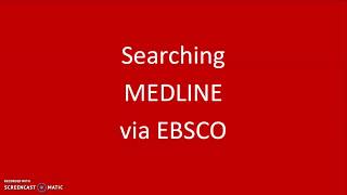Searching MEDLINE via EBSCO