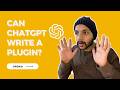 Asked ChatGPT to Write a WordPress Plugin
