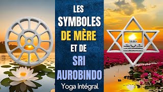 Les Symboles de Mère et de Sri Aurobindo