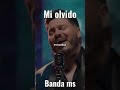 mi olvido _banda ms