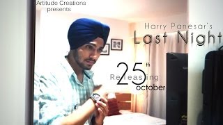 Last Night - Harry Panesar (Rapper Har-E) - Official Music Video - Latest Punjabi Rap Song 2013 - HD