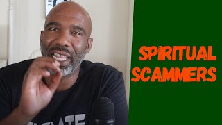 How to Avoid Spiritual Scammers