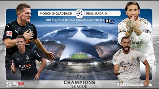 [NHẬN ĐỊNH BÓNG ĐÁ] M'Gladbach - Real Madrid (3h00 ngày 28/10). Vòng bảng Cúp C1. Trực tiếp K+PC