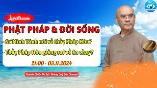 🔔Livestream #144: Phật Pháp & Đời Sống [03.11.2024]