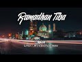 Ramadhan Tiba - Opick (Cover by 30's Entertainment)