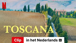 Toscana (Clip ondertiteld) | Trailer in het Nederlands | Netflix