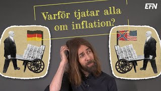 Därför vill vi ha lagom mycket inflation | Saker du måste veta