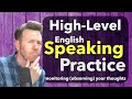 High-Level English Speaking Practice