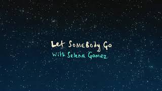 Download Coldplay X Selena Gomez - Let Somebody Go (Official Lyric Video) mp3