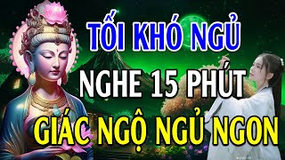 Mỗi Đêm Nghe Phật Dạy Để Giác Ngộ Tâm Luôn Thanh Tịnh Bớt Khổ Trong Cuộc Sống Nhẹ Lòng Ngủ Ngon