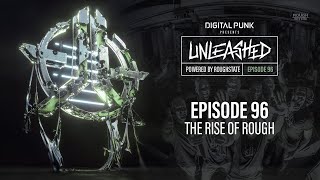 096 | Digital Punk - Unleashed Powered By Roughstate (Hardstyle Podcast)