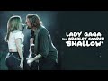 Lady Gaga, Bradley Cooper - Shallow (Lyrics )