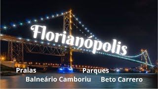 Florianópolis - A Ilha da Magia