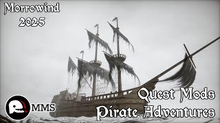 5 New Pirate Adventure Mods | Morrowind 2025