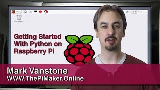 Getting Started With Python On The Raspberry Pi Part One - Outputs