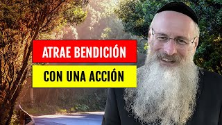 Atrae la Bendición con una Acción Positiva