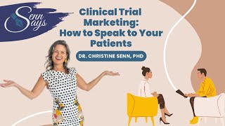 Clinical Trial Marketing: How to Speak to Your Patients