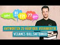 Antworten auf 15 Argumente gegen den Veganismus • Veganes Bullshitbingo