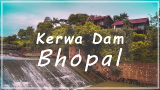Kerwa Dam Bhopal || Bhopal Vlog 2020
