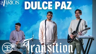 Lirios - Dulce Paz ( Music ) | Transition 🌓💿