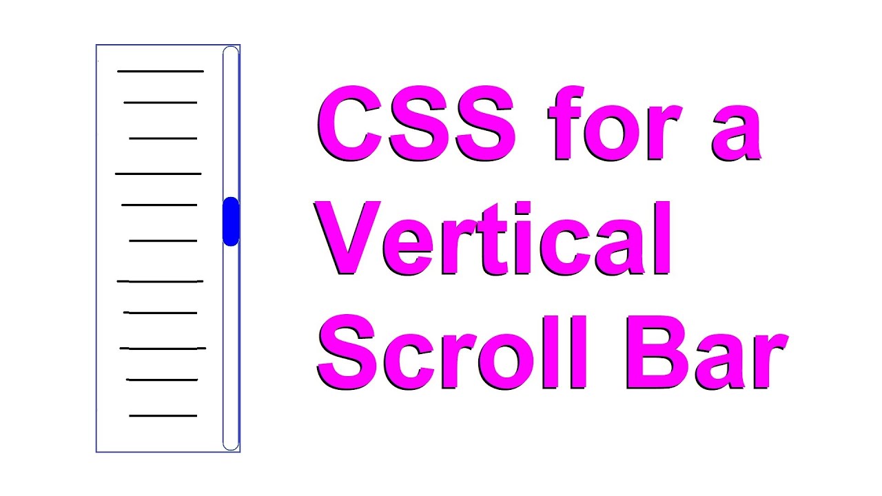 CSS For A Vertical Scroll Bar - Comforting Tools