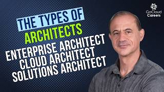 Enterprise Architect vs Cloud Architect vs Solutions Architect | Which Role Is Right For You?
