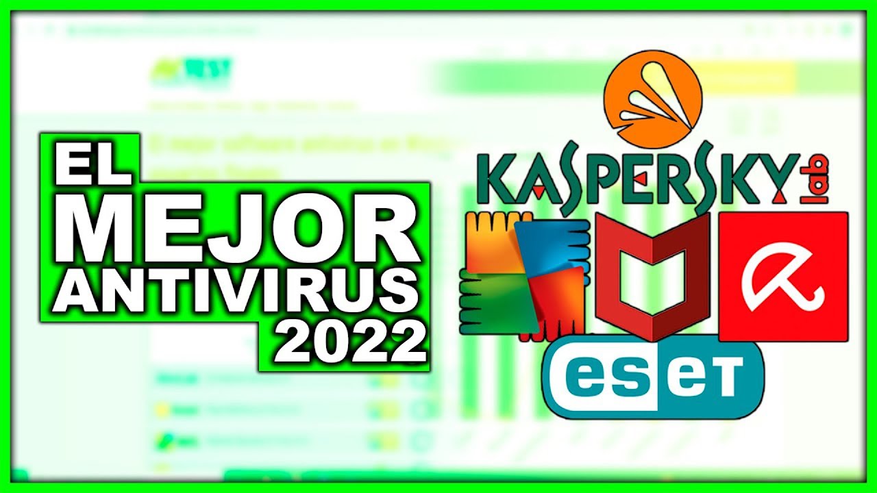 El MEJOR ANTIVIRUS 2022 Para WINDOWS 10 - PROTECCIÓN Y RENDIMIENTO ...